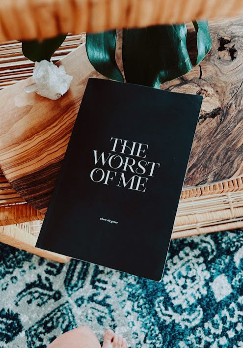 The Worst of Me - Poetry Book
